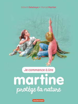 cover image of Martine protège la nature
